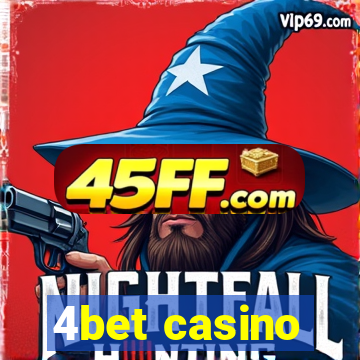 4bet casino